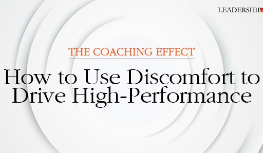 How to Use Discomfort to Drive High-Performance